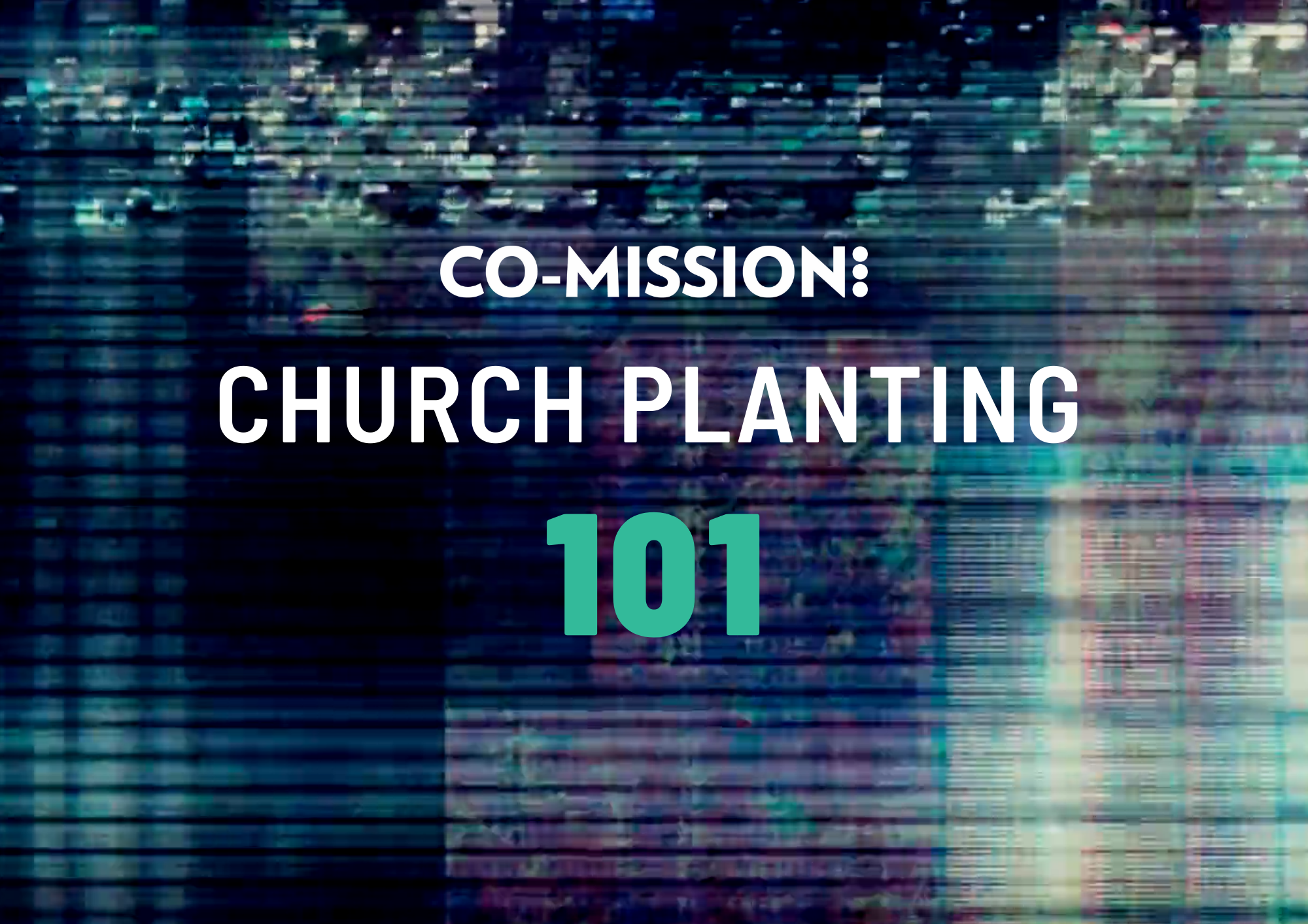 Read more about the article Church Planting 101