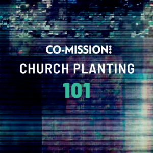 Church Planting 101